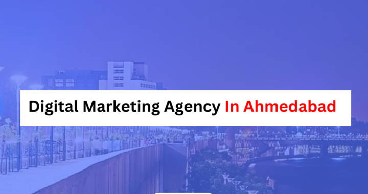 Best Digital Marketing Company in Ahmedabad