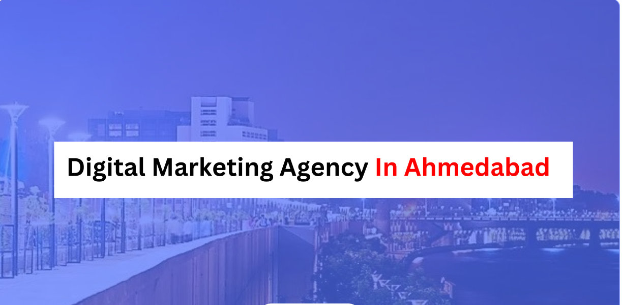 Best Digital Marketing Company in Ahmedabad